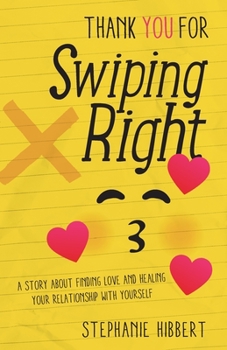 Paperback Thank You for Swiping Right Book