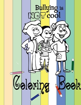 Paperback Bullying is not cool coloring book: Bullying stops here Book
