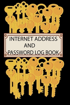 Paperback Internet Address and Password Log Book: Internet Address and Password Log Book Men Book