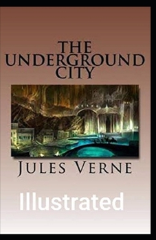 Paperback The Underground City Illustrated Book