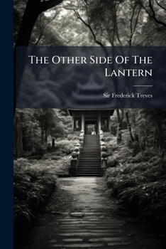 The Other Side of the Lantern: An Account of a Commonplace Tour Round the World