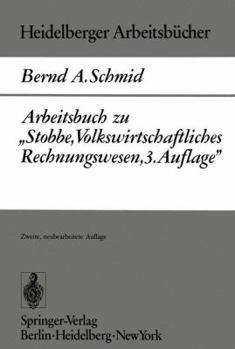 Paperback Arbeitsbuch Zu "Stobbe, Volkswirtschaftliches Rechnungswesen, 3.Auflage" [German] Book