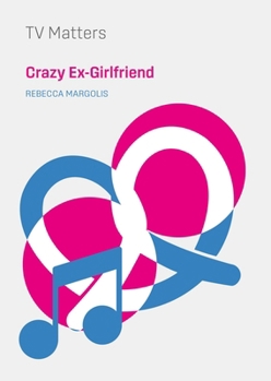 Paperback Crazy Ex-Girlfriend Book
