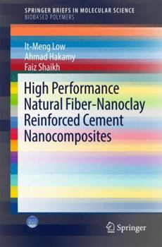 Paperback High Performance Natural Fiber-Nanoclay Reinforced Cement Nanocomposites Book