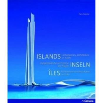 Hardcover Islands: Contemporary Architecture on Water Book