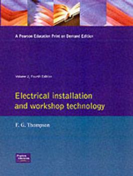 Paperback Electrical Installation and Workshop Technology Book