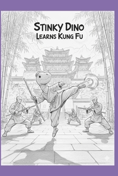 Paperback Stinky Dino Learns Kung Fu Book