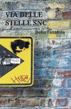 Paperback Via delle Stelle snc [Italian] Book