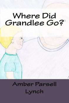 Paperback Where Did Grandlee Go? Book