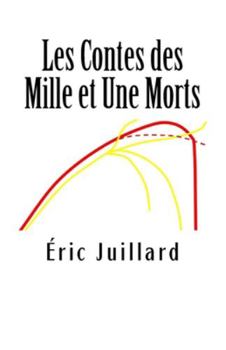 Paperback Les Contes des Mille et Une Morts [French] Book