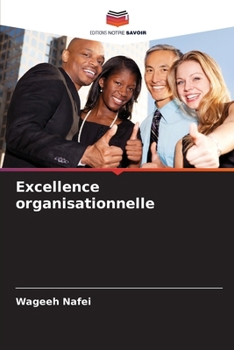 Paperback Excellence organisationnelle [French] Book
