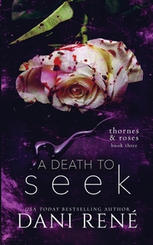 Paperback A Death to Seek: (Thornes & Roses Book Three): Limited Edition Book