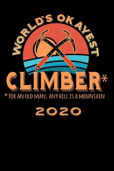 Terminkalender 2020: Worlds okayest Terminkalender und Tagesplaner ca DIN A5 farbig | 376 Seiten | 1 Seite pro Tag | Klettern | Bergsteigen (German Edition)