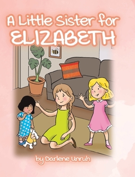 Hardcover A Little Sister for Elizabeth Book