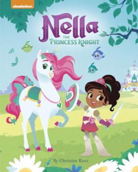 Hardcover Nella the Princess Knight (Nella the Princess Knight) Book