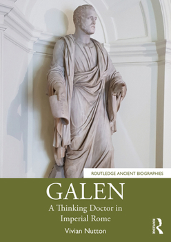 Paperback Galen: A Thinking Doctor in Imperial Rome Book