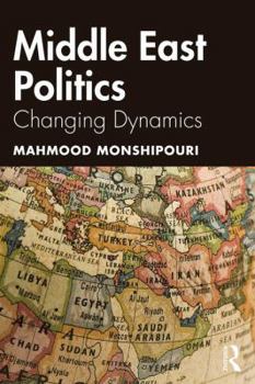 Paperback Middle East Politics: Changing Dynamics Book