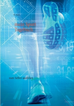 Paperback mein Sport-Tagebuch: zum Selber ausfüllen [German] Book