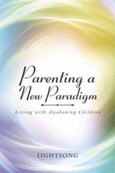 Paperback Parenting a New Paradigm Book
