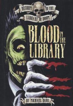 Blood in the Library - Book  of the Return to the Library of Doom