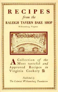 Paperback Recipes from the Raleigh Tavern Bake Shop Book