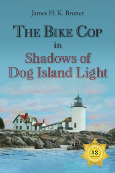 Paperback The Bike Cop: Shadows of Dog Island Light Book