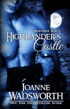 Highlander's Castle - Book #1 of the Highlander Heat