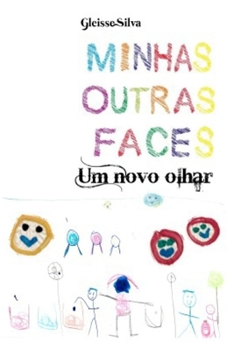 Paperback Minhas Outras Faces: Um Novo Olhar [Portuguese] Book