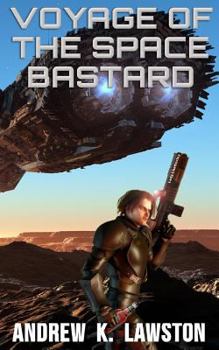 Paperback Voyage of the Space Bastard Book