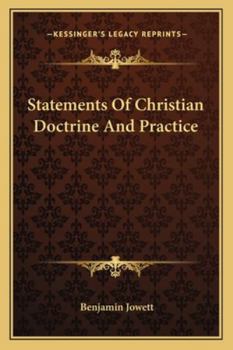 Paperback Statements Of Christian Doctrine And Practice Book