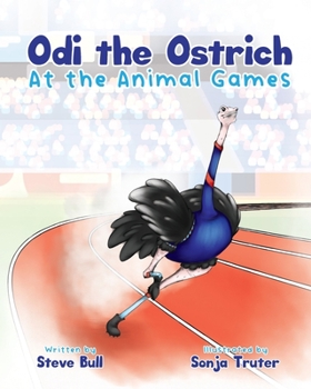 Paperback Odi the Ostrich at the Animal Games Book