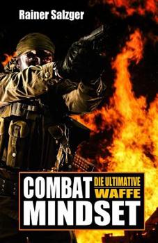 Paperback Combat Mindset: Die ultimative Waffe [German] Book