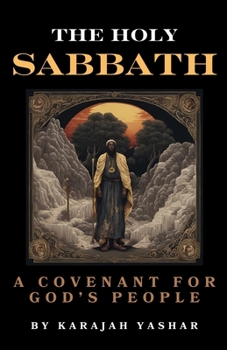 Paperback The Holy Sabbath: A Covenant with God's People Book