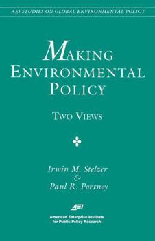 Paperback Making Environmental Policy: Two Views Book