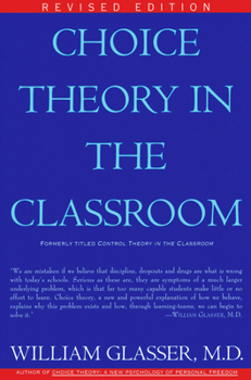 Paperback Choice Theory in the Classroom Book