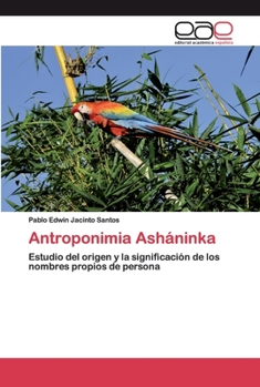 Paperback Antroponimia Asháninka [Spanish] Book