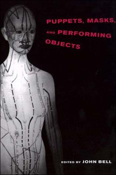 Paperback Puppets, Masks, and Performing Objects Book
