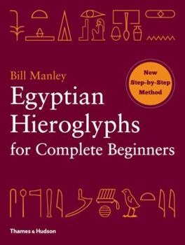 Paperback Egyptian Hieroglyphs for Complete Beginners Book