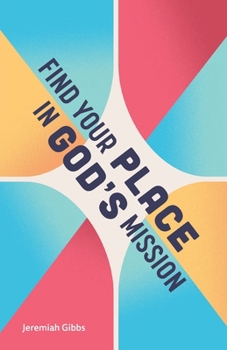 Paperback Find Your Place in God's Mission Book