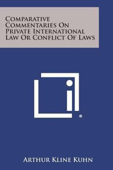 Paperback Comparative Commentaries On Private International Law Or Conflict Of Laws Book