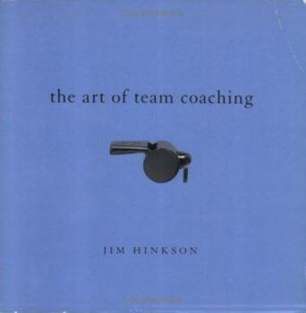 Paperback Art of Team Coaching Book