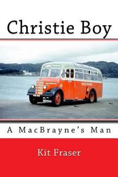 Paperback Christie Boy: A MacBrayne's Man Book