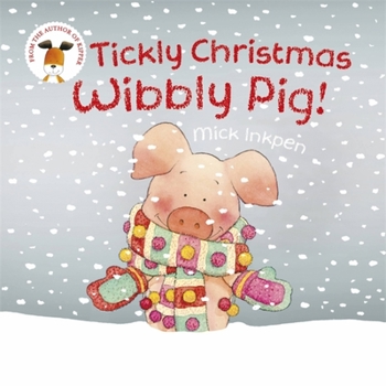Paperback Wibbly Pig: Tickly Christmas Wibbly Pig Book