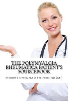 Paperback The Polymyalgia Rheumatica Patient's Sourcebook Book