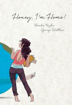 Hardcover Honey, I'm Home! Book