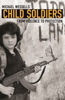 Paperback Child Soldiers: From Violence to Protection Book