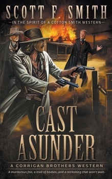 Paperback Cast Asunder: A Classic Western Series Book