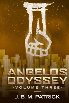 Paperback Angelos Odyssey: Volume Three Book