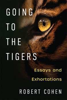 Paperback Going to the Tigers: Essays and Exhortations Book
