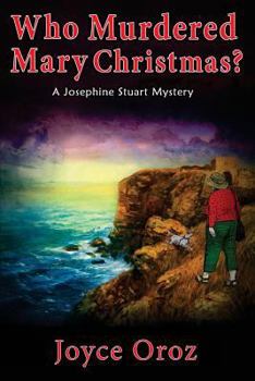 Paperback Who Murdered Mary Christmas?: A Josephine Stuart Mystery Book